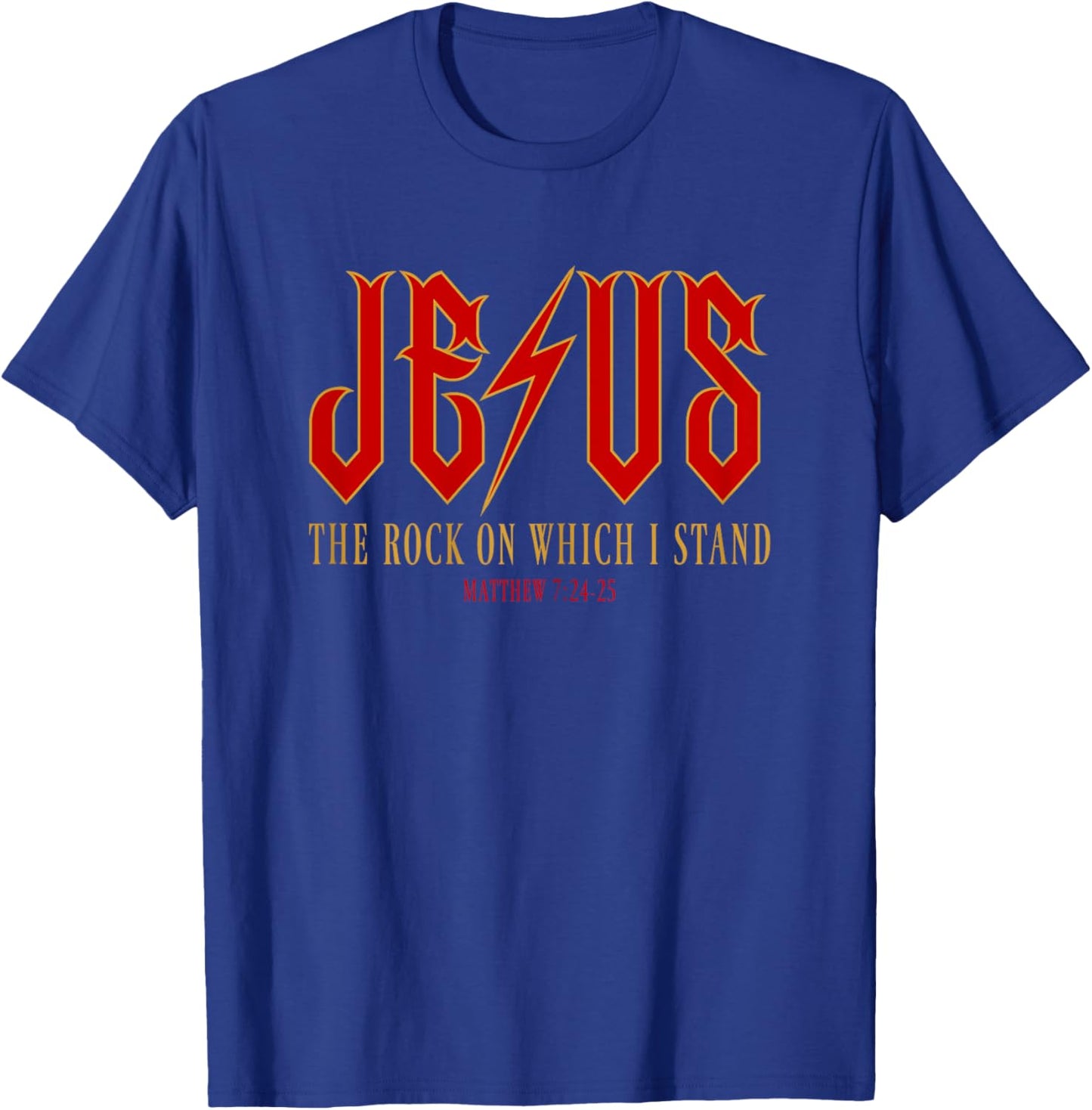 Christian Jesus Rock Band Matthew 7:24, Retro Vintage T-Shirt - T-Shirt | Royal