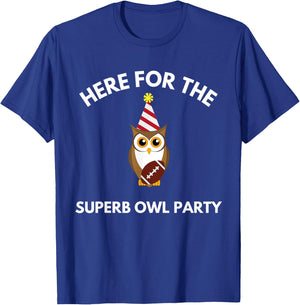 Superb Owl Party Funny Owl Lovers Pun Lovers T-Shirt - T-Shirt | Royal