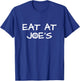 Piton Fun Eat At Joe's Pizza Shirt T-Shirt - T-Shirt | Royal