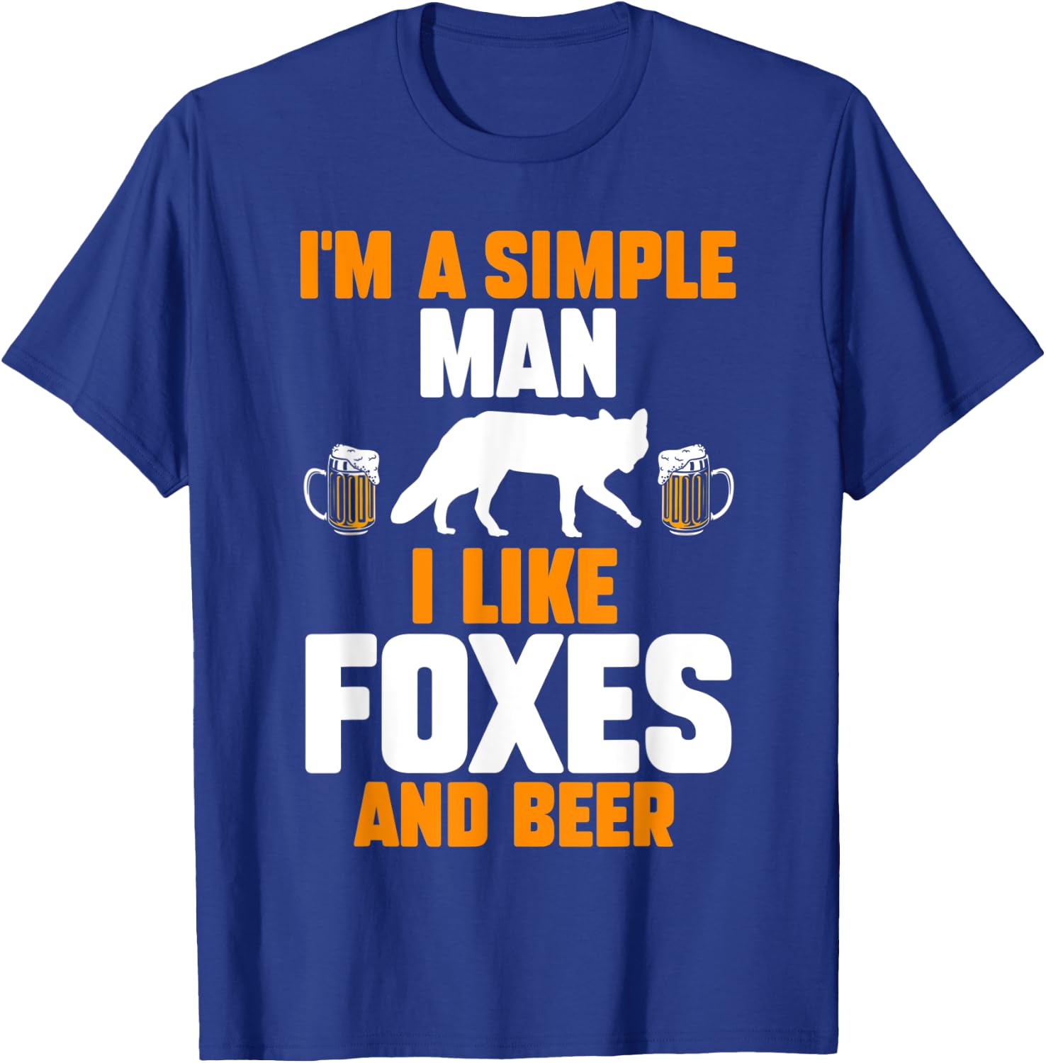 Im a simple man i like foxes and beer T-Shirt - T-Shirt | Royal