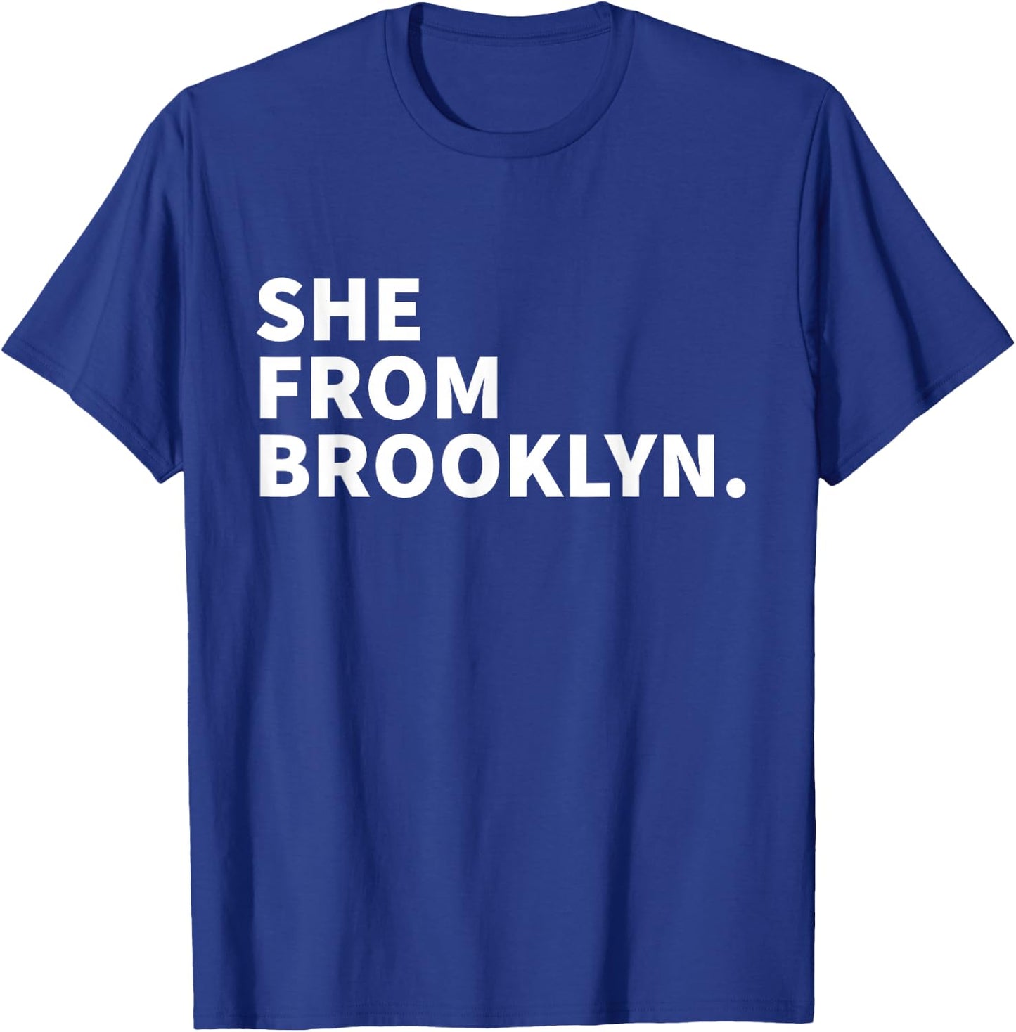 She From Brooklyn T-Shirt - T-Shirt | Royal