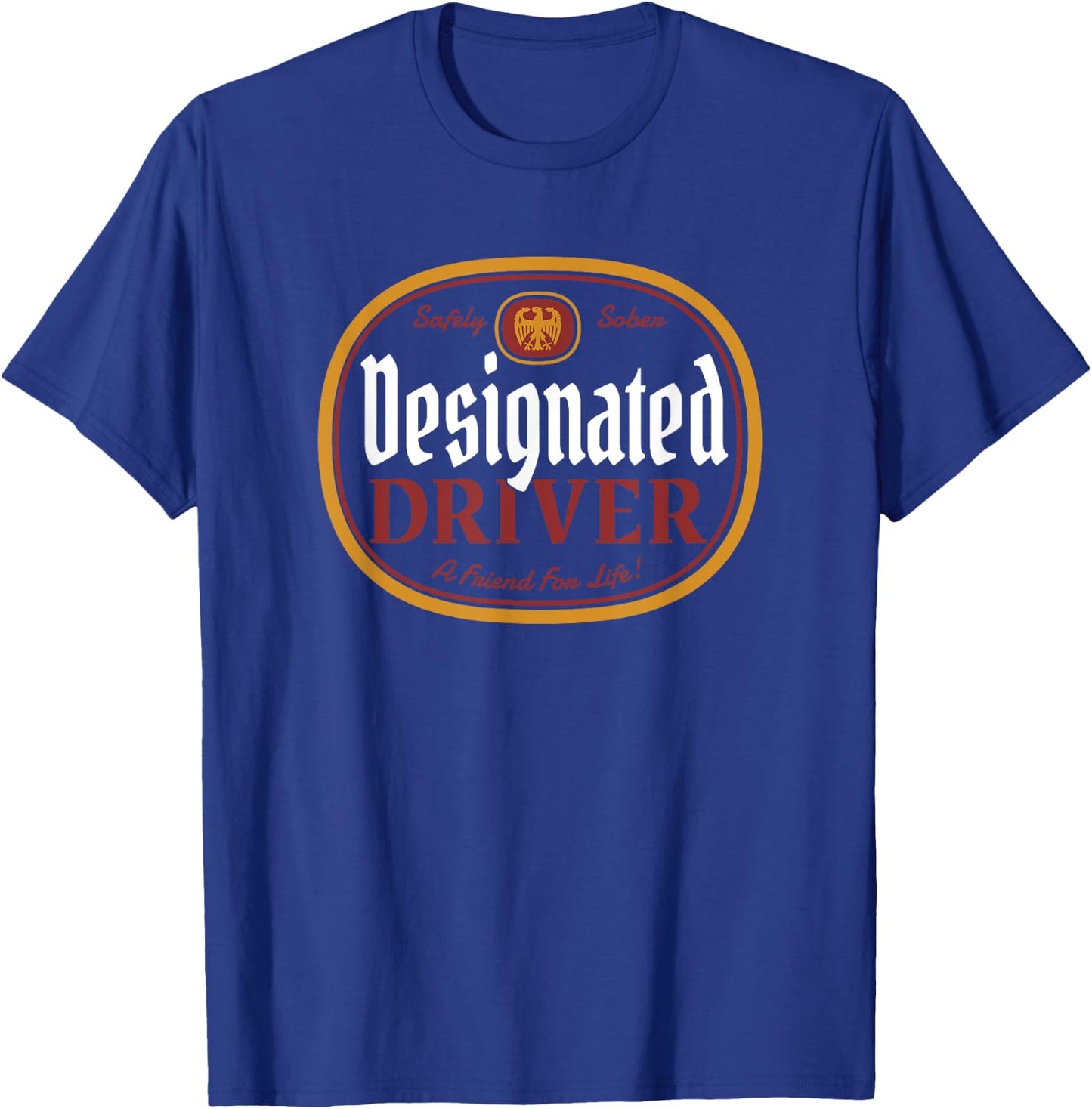 Designated Driver Beer Label Graphic Design Bar Party T-Shirt - T-Shirt | Royal