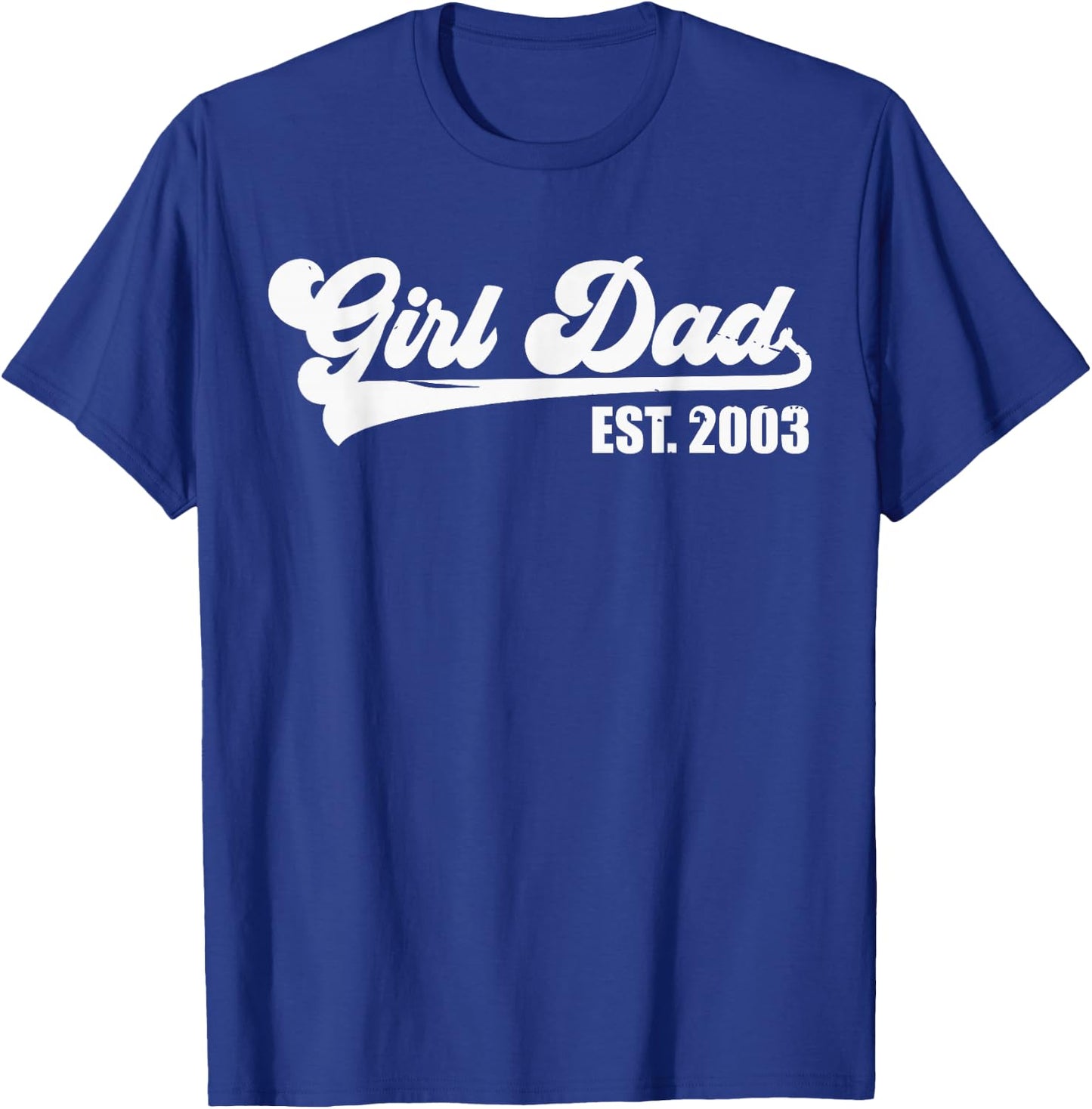 Girl Dad Est 2003 Retro Proud Vintage Father of Daughters T-Shirt - T-Shirt | Royal