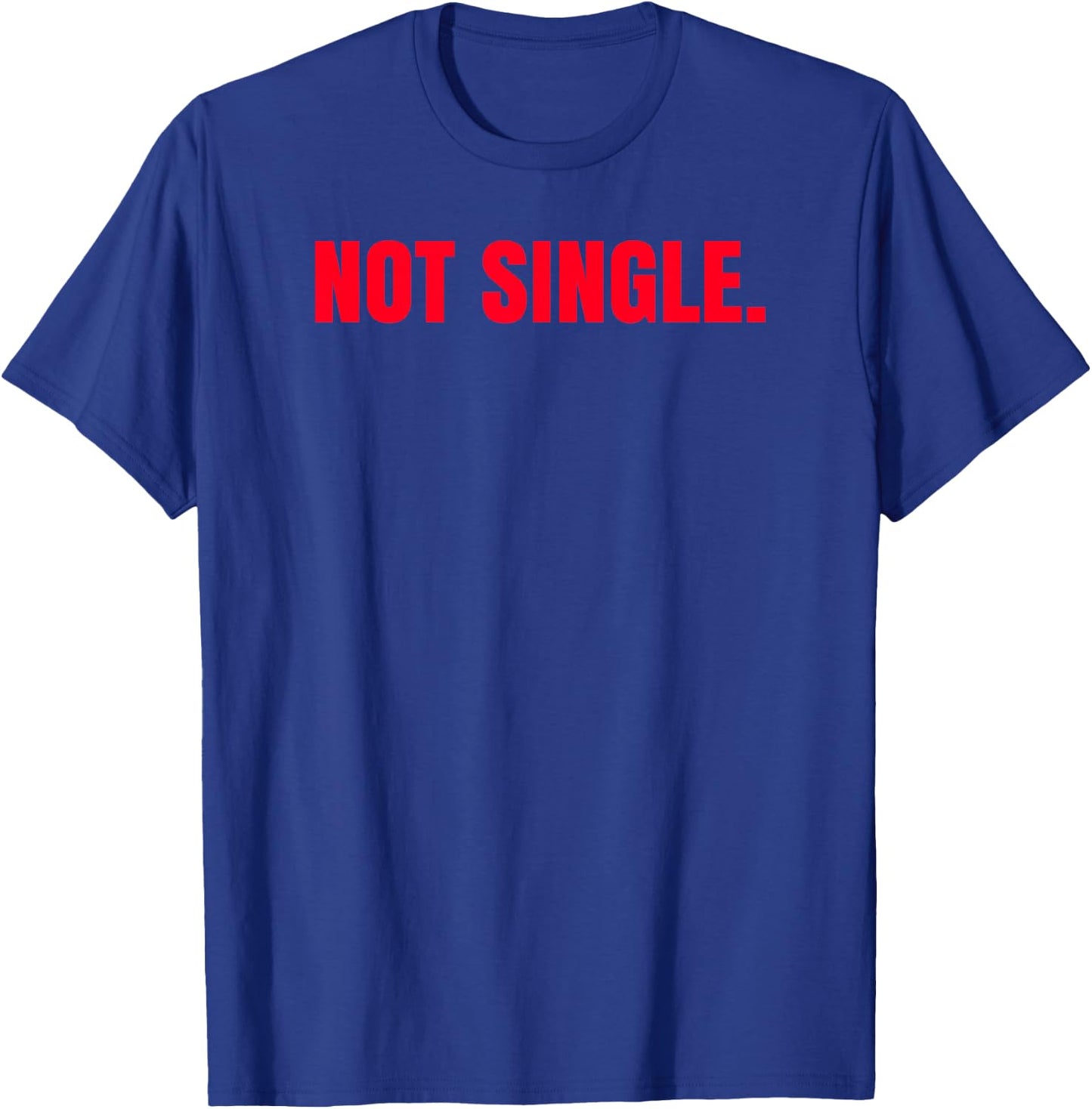 Sorry I'm Take Funny T-Shirt - T-Shirt | Royal