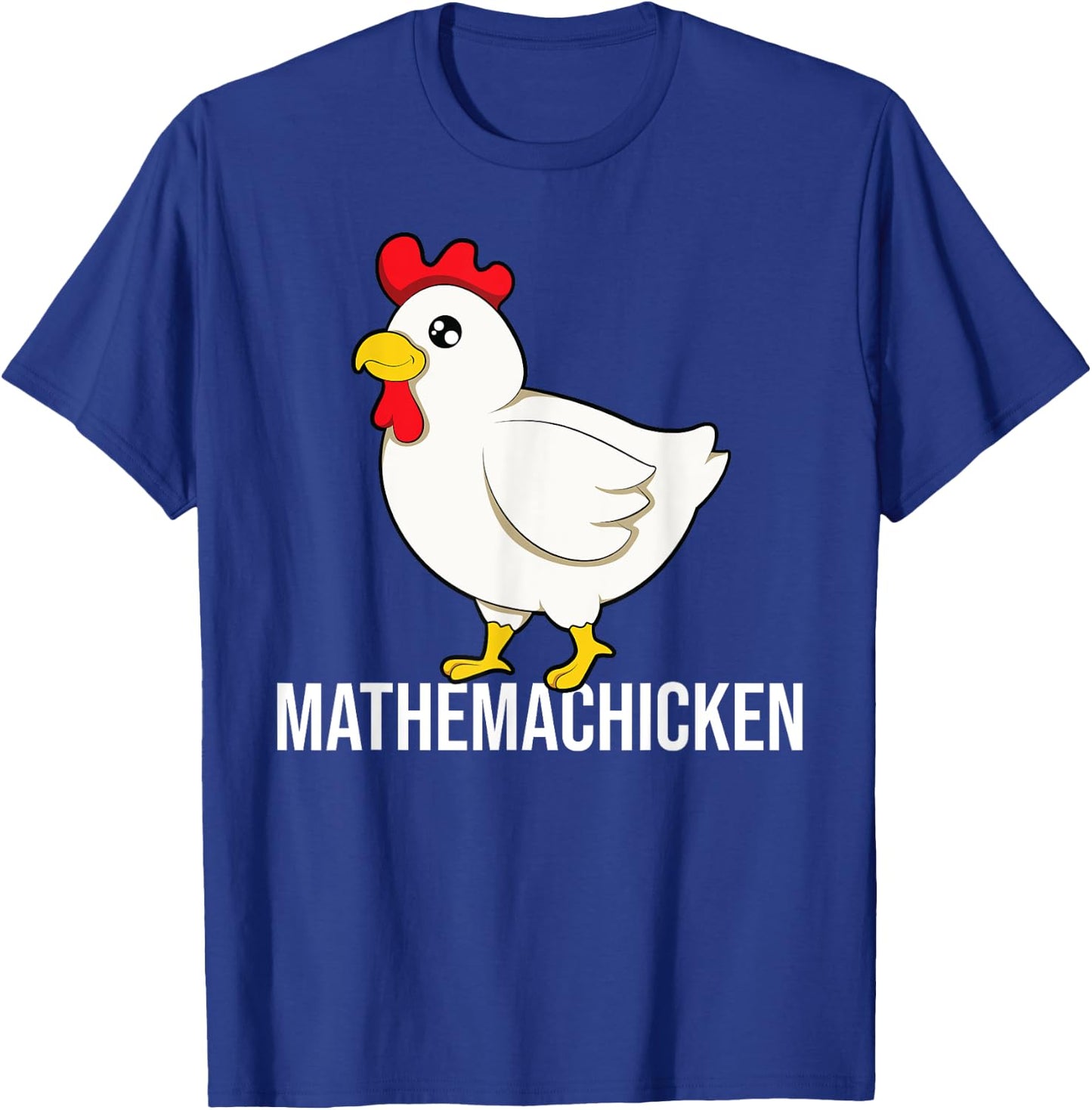 Chicken mathematician Math T-Shirt - T-Shirt | Royal