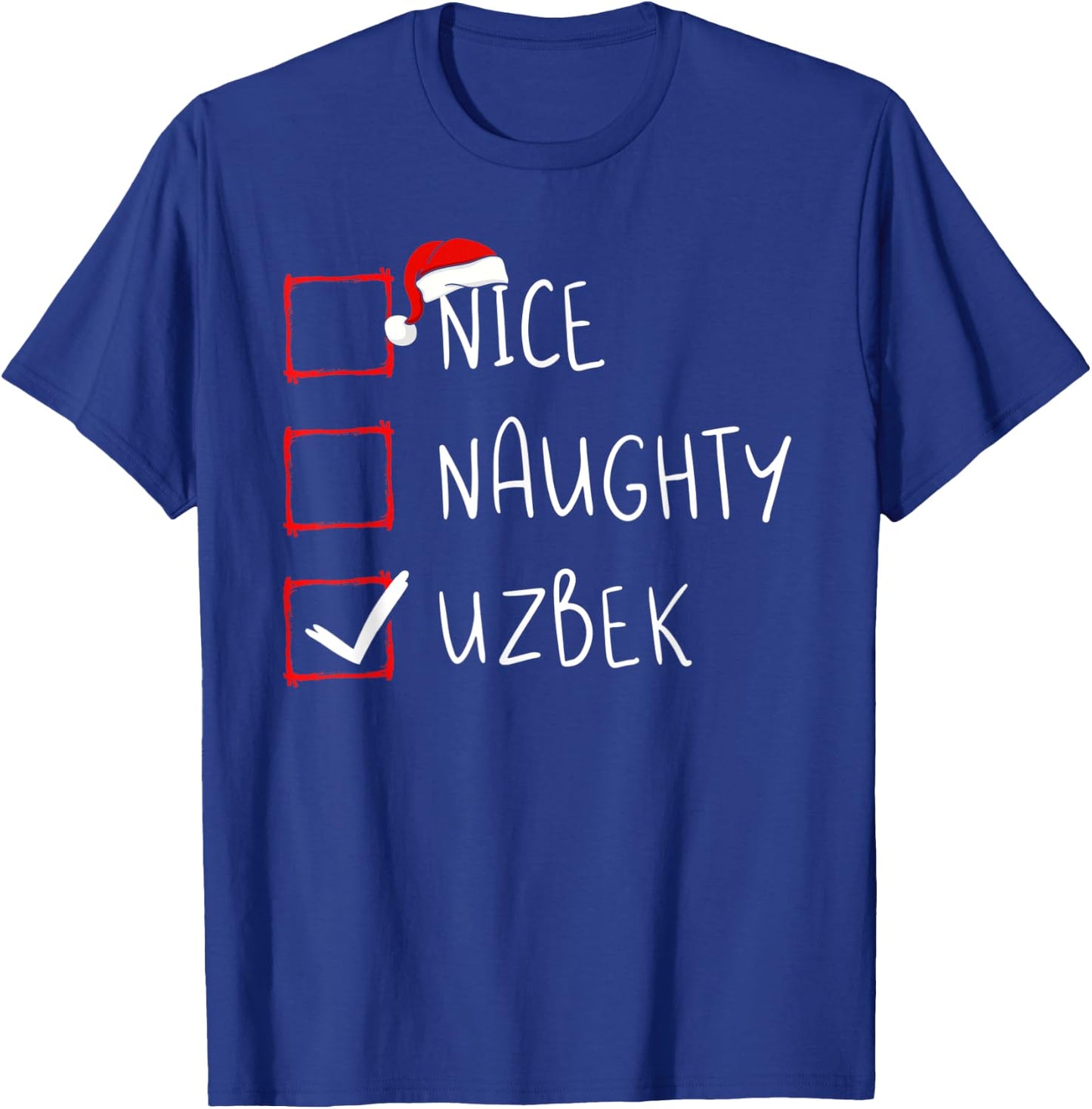 Nice Naughty Uzbek Christmas Uzbekistan Heritage Roots T-Shirt - T-Shirt | Royal