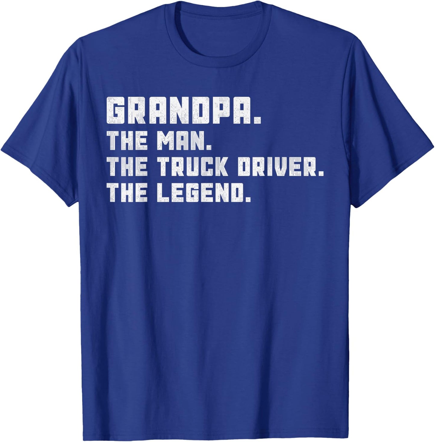 Grandpa The Man Big Rig Semi-Trailer Truck Driver Legend T-Shirt - T-Shirt | Royal