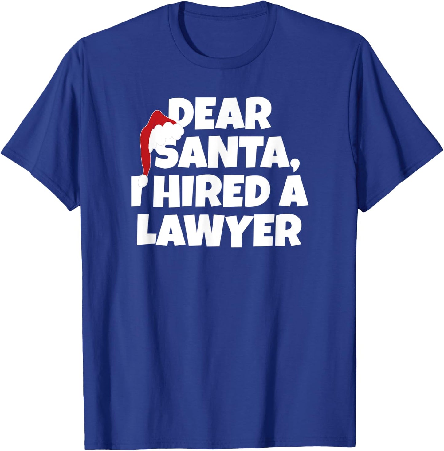 Dear Santa, I Know Where You Live - Christmas T-Shirt - T-Shirt | Royal