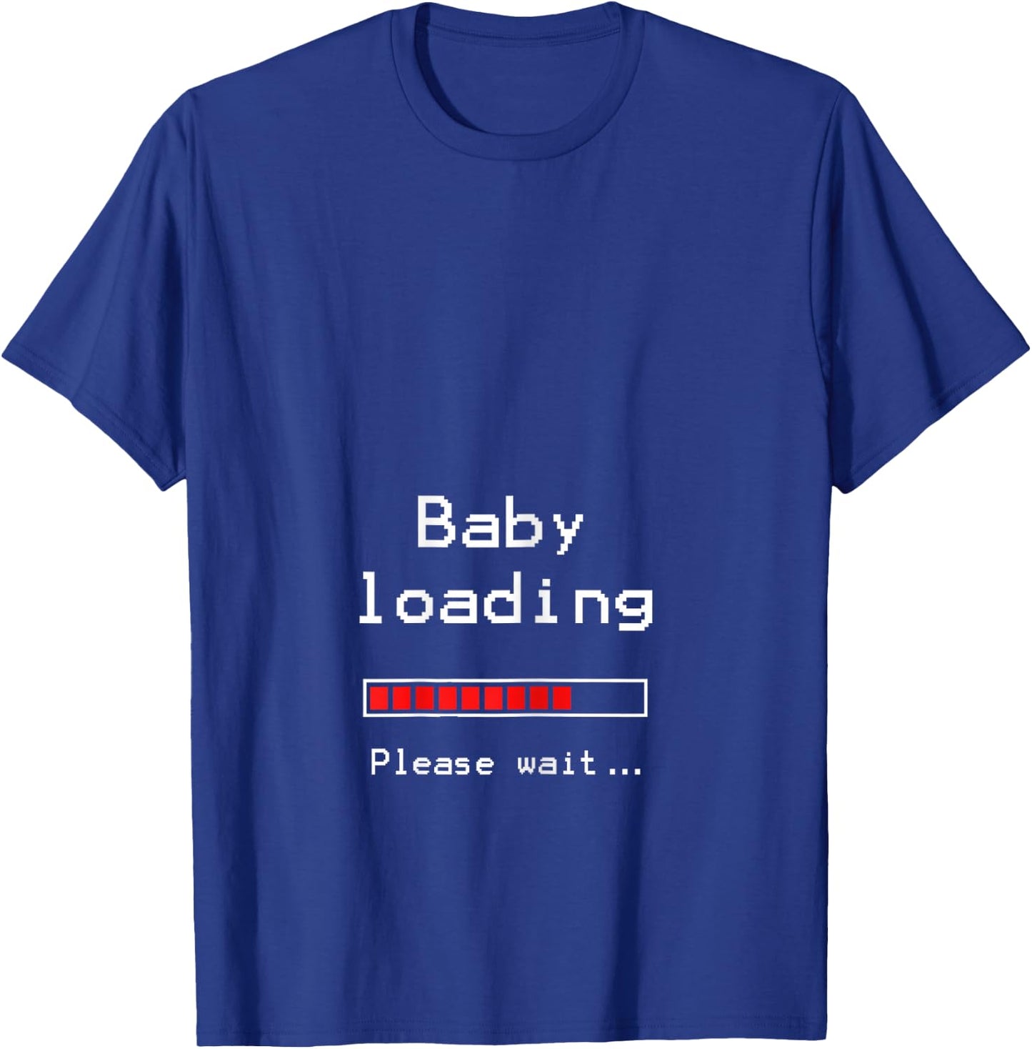 Baby Loading Funny Pregnancy Announcement T-Shirt - T-Shirt | Royal