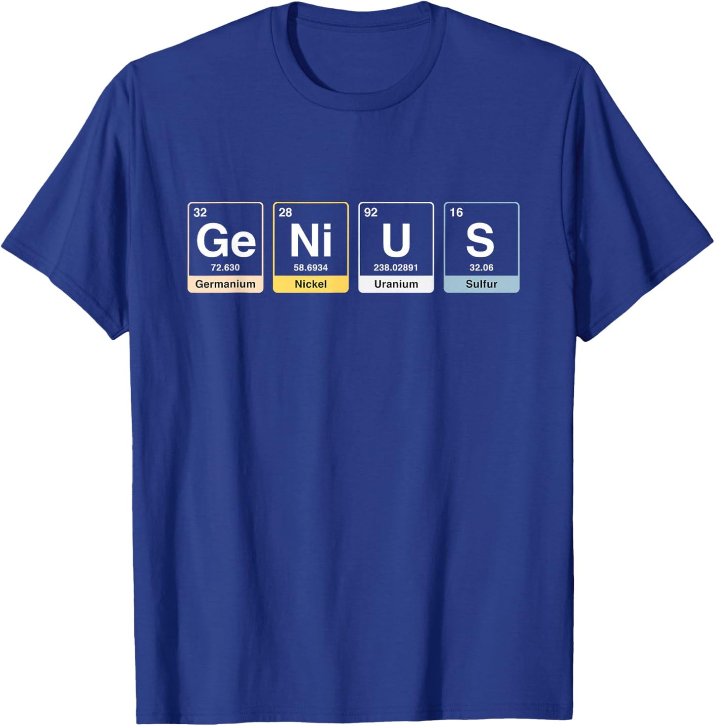 GE-N-I-U-S Genius Periodic Table Elements Chemistry Teacher T-Shirt - T-Shirt | Royal