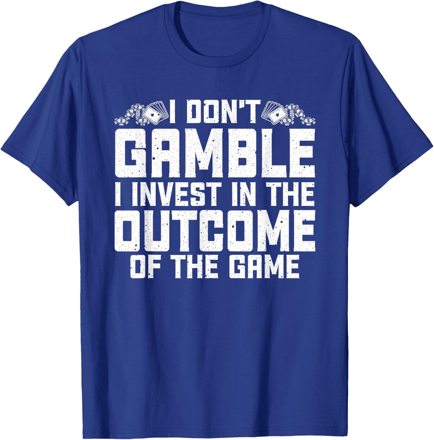 Funny Gambling Art Women Gambler Poker Casino Lover T-Shirt - T-Shirt | Royal