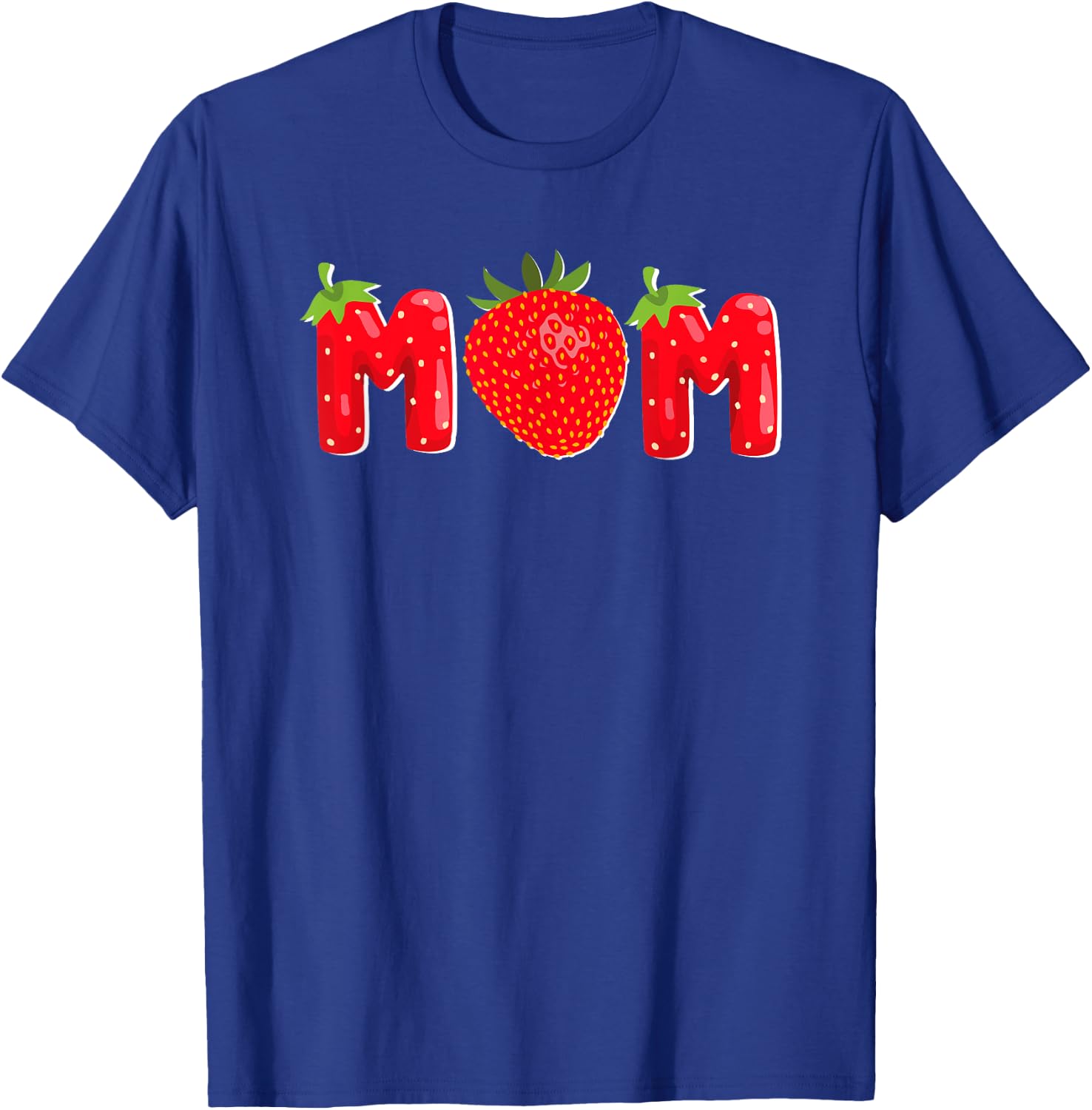 Funny Strawberry Mom Fruit Birthday Family Matching T-Shirt - T-Shirt | Royal