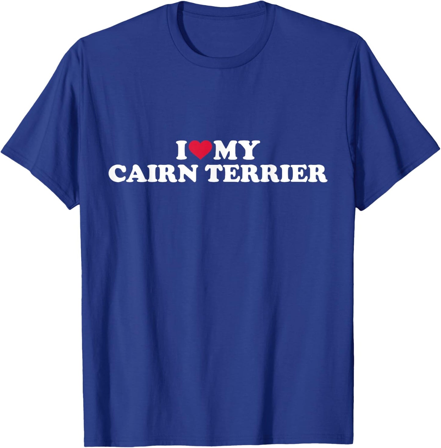 I love my Cairn Terrier T-Shirt - T-Shirt | Royal