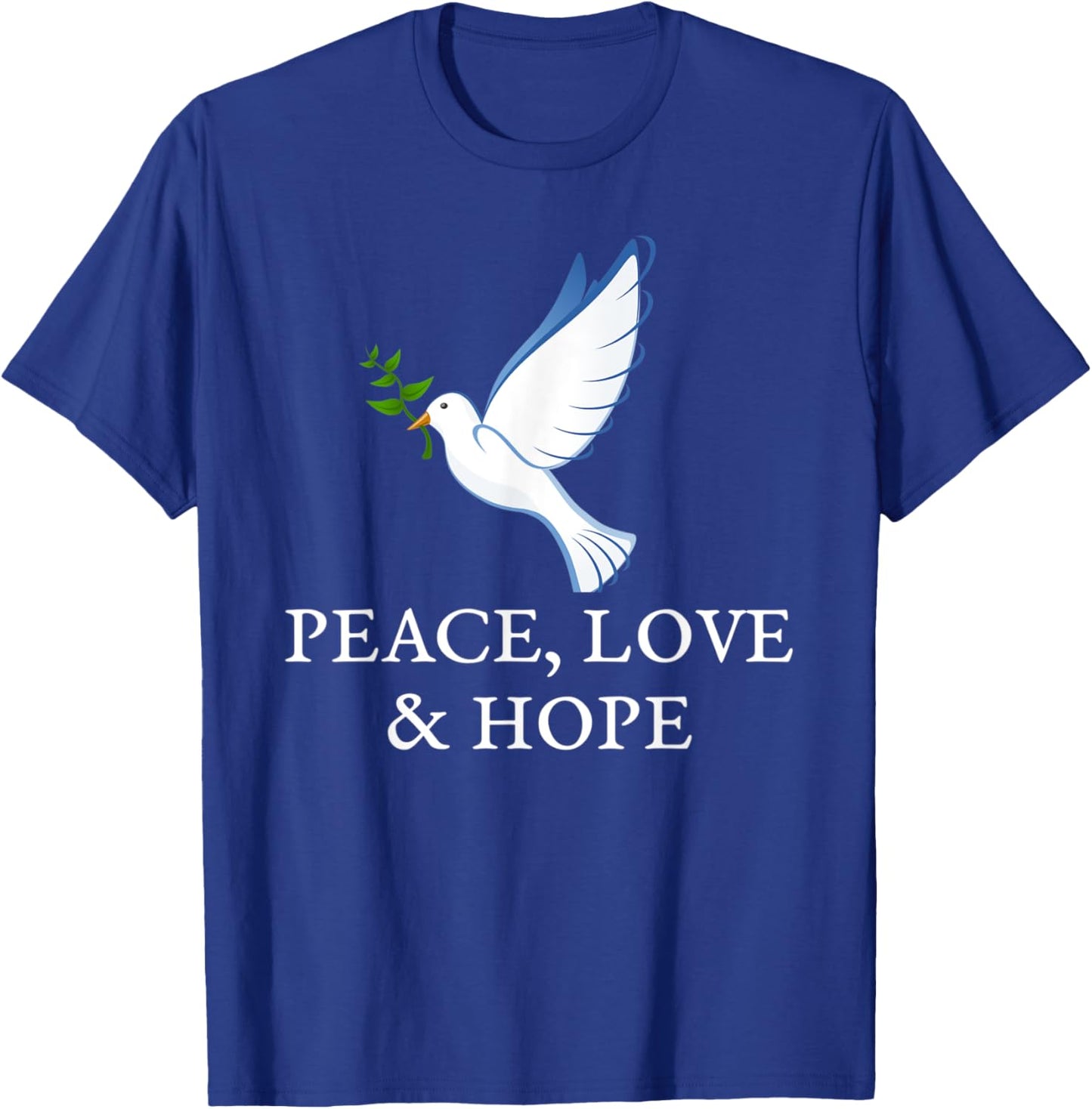 Peace Love Hope Dove Olive Branch T-Shirt - T-Shirt | Royal