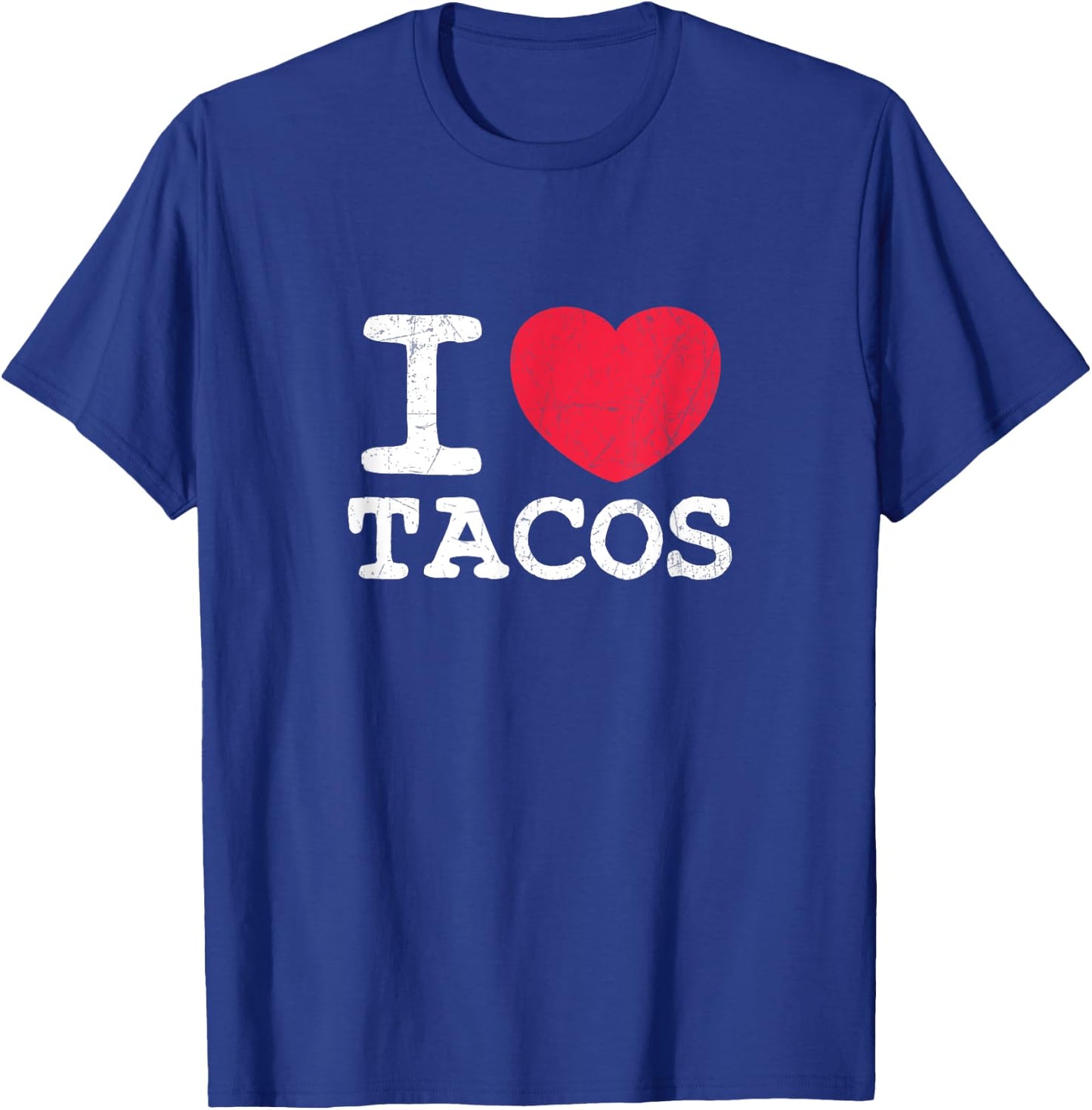 I Love Tacos T-Shirt - T-Shirt | Royal