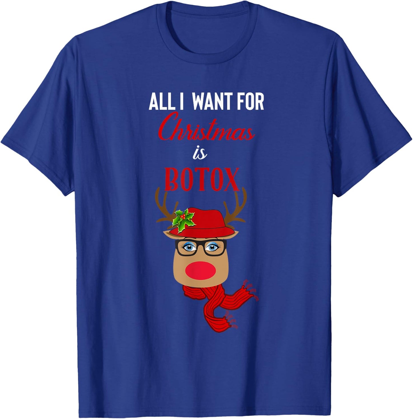 Funny Rudolph Botox Christmas T-Shirt - T-Shirt | Royal