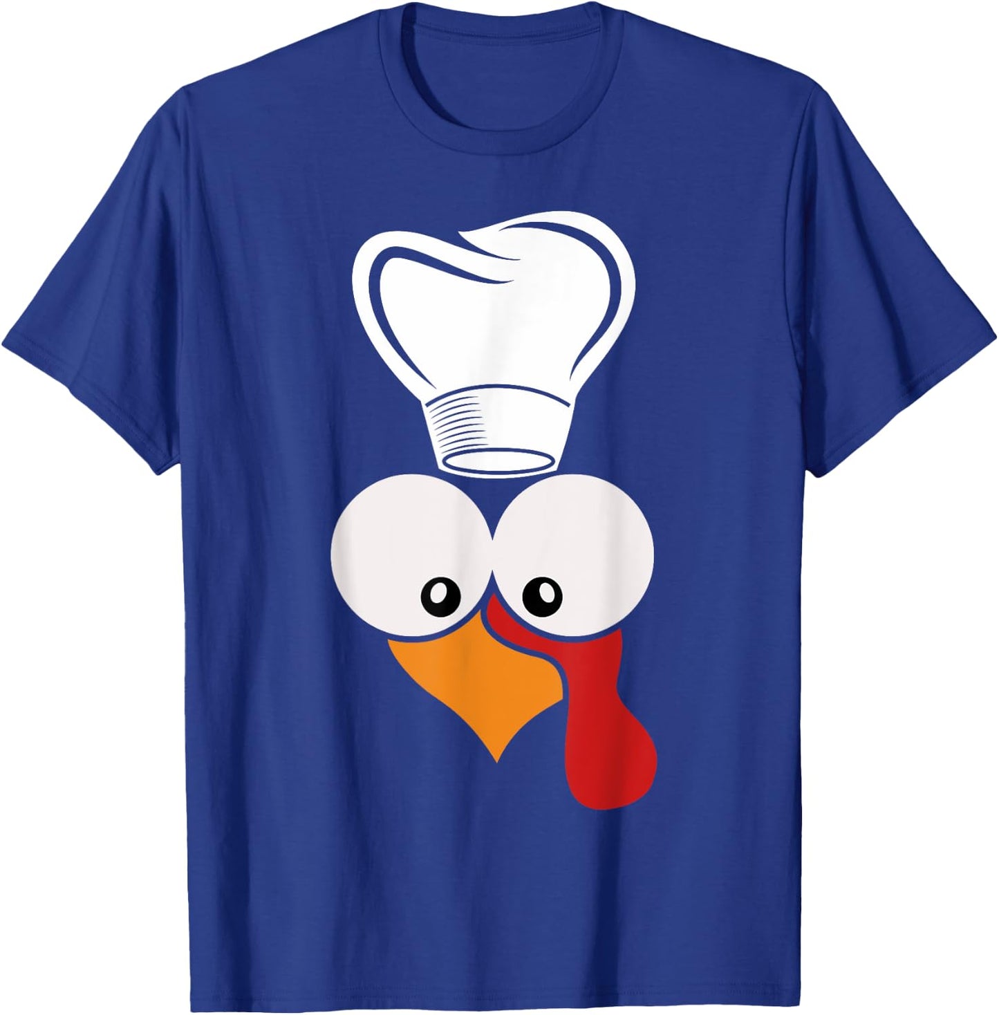 Funny Turkey Face With Chef Hat Thanksgiving Day Matching T-Shirt - T-Shirt | Royal