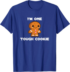 I'm One Tough Mean Strong Gingerbread Cookie T-Shirt - T-Shirt | Royal