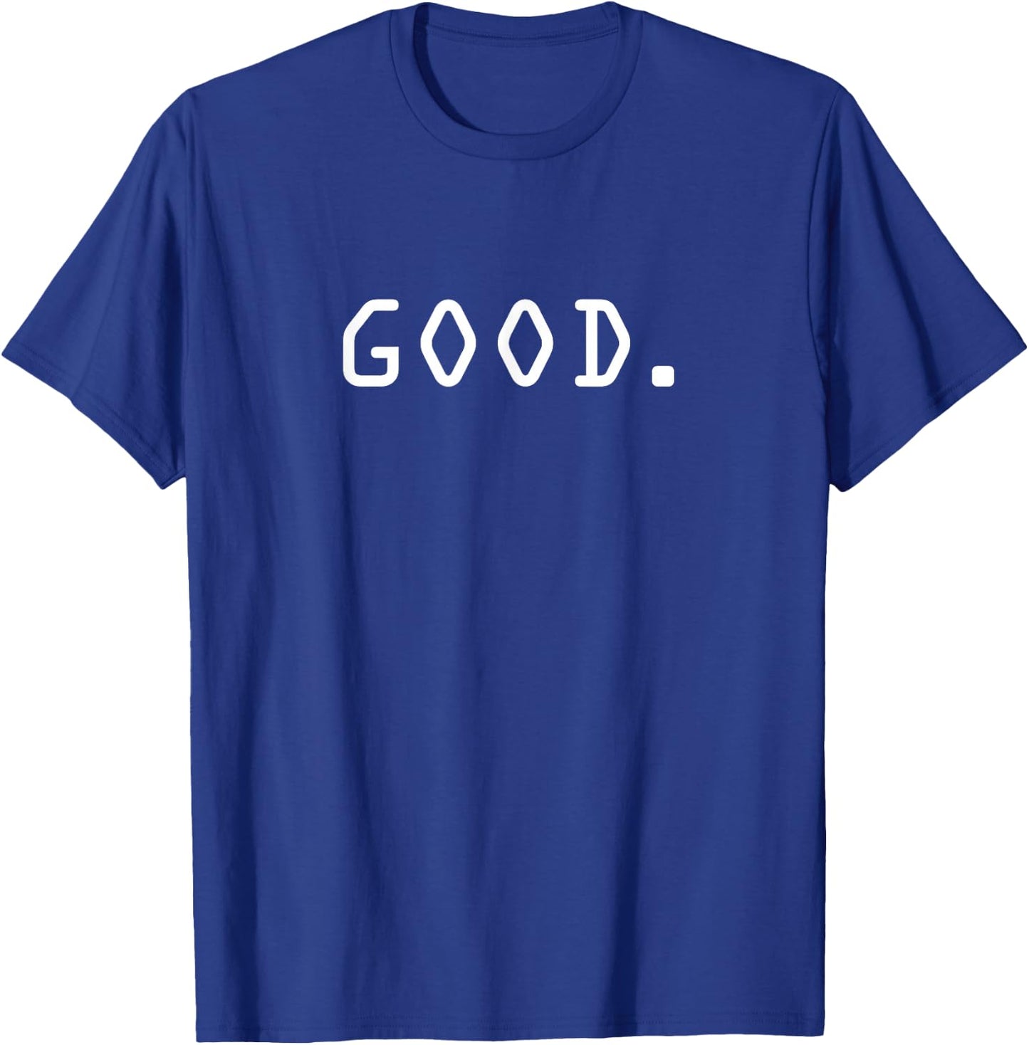 Good Military Workout Motivation T-Shirt - T-Shirt | Royal
