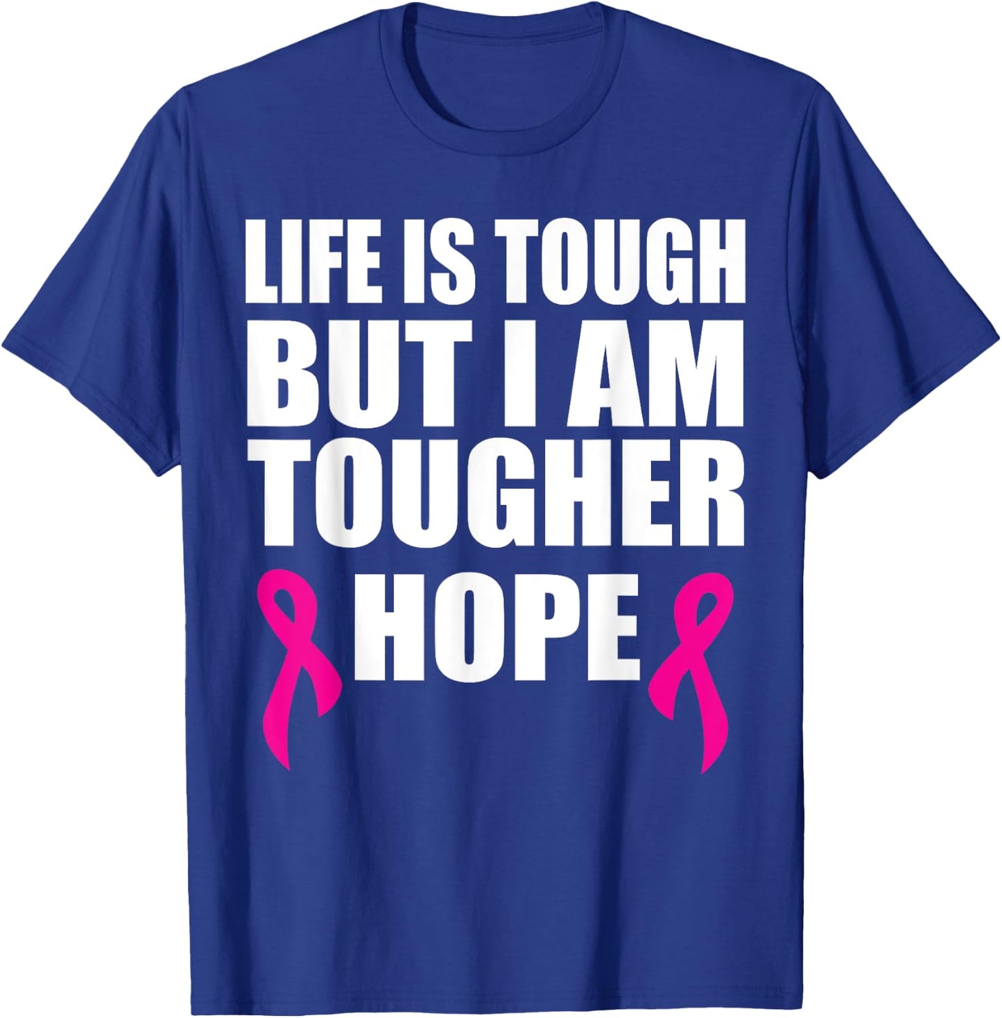 Breast cancer awareness life is tough but I am tougher T-Shirt - T-Shirt | Royal
