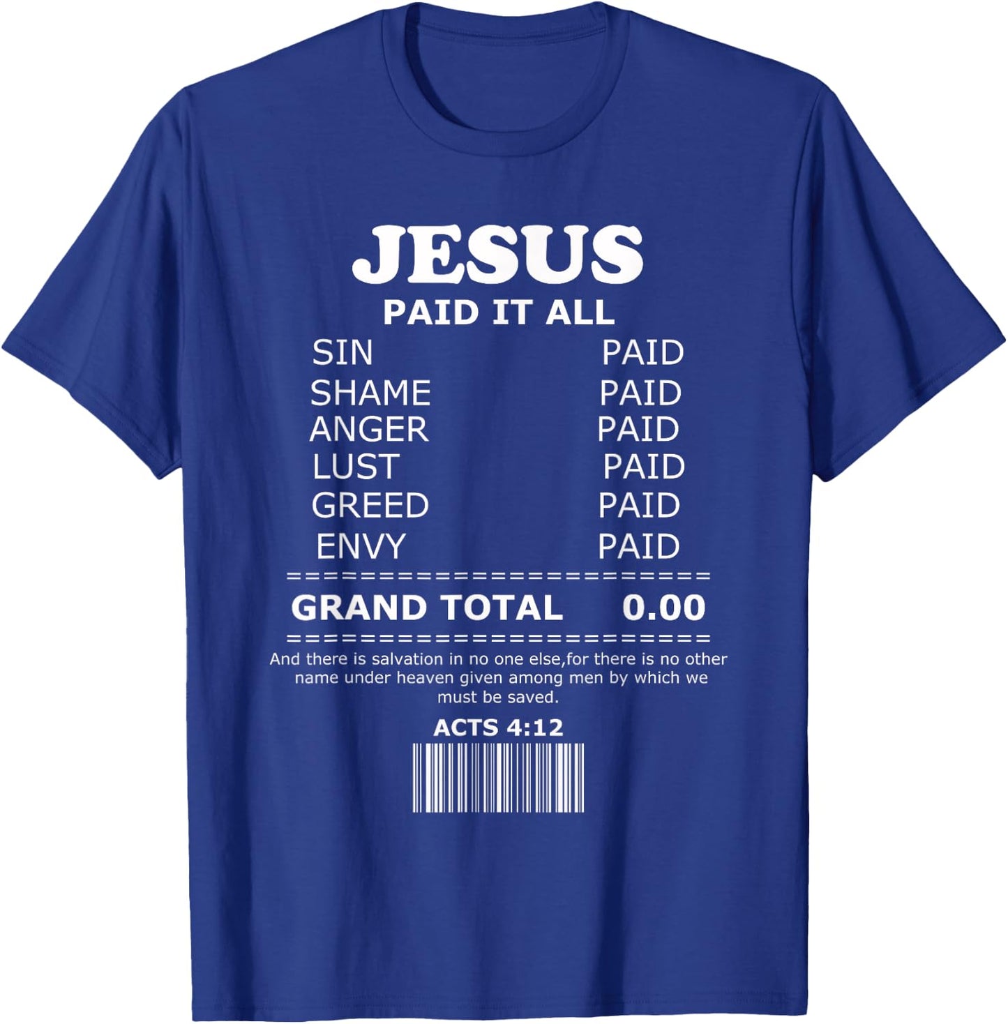 Jesus Paid It All Receipt T-Shirt - T-Shirt | Royal