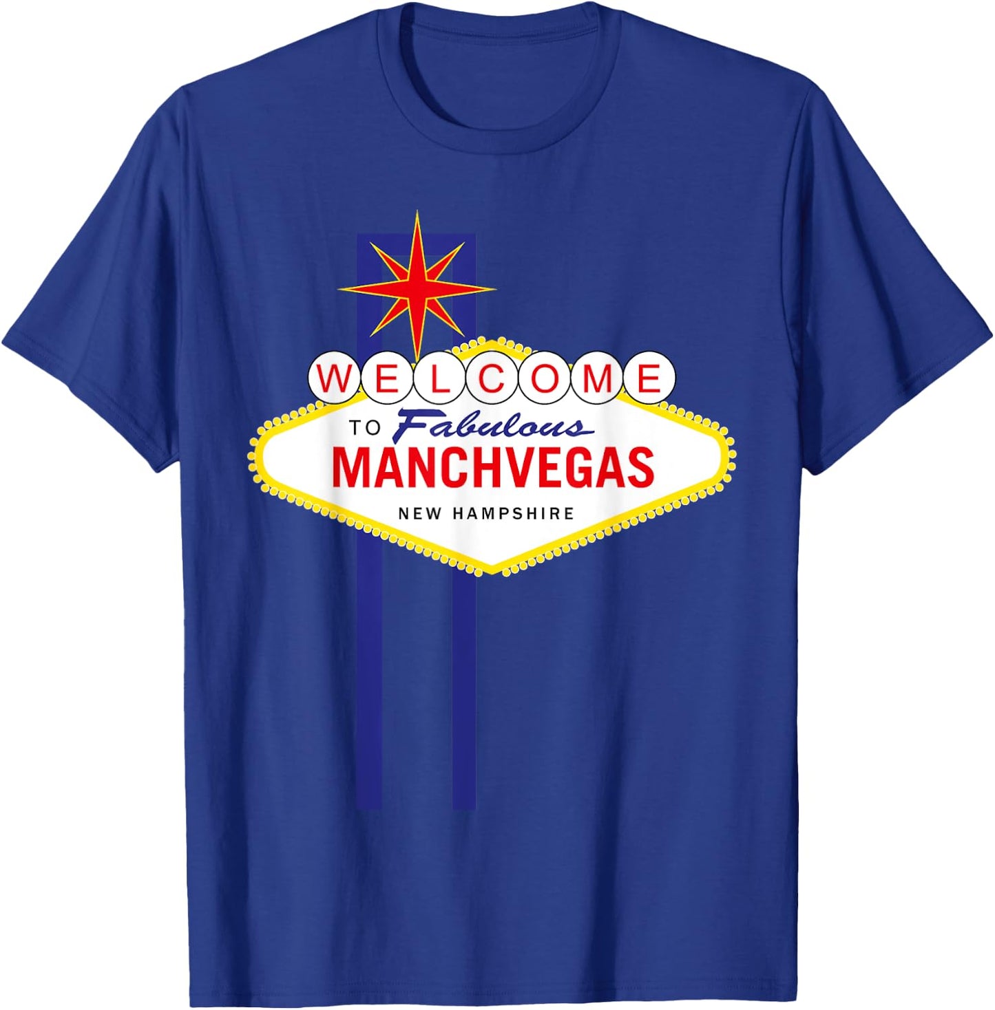 ManchVegas - Manchester, New Hampshire Las Vegas Sign Style T-Shirt - T-Shirt | Royal