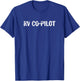 RV Co-Pilot - Retro Vintage Camper Design T-Shirt - T-Shirt | Royal