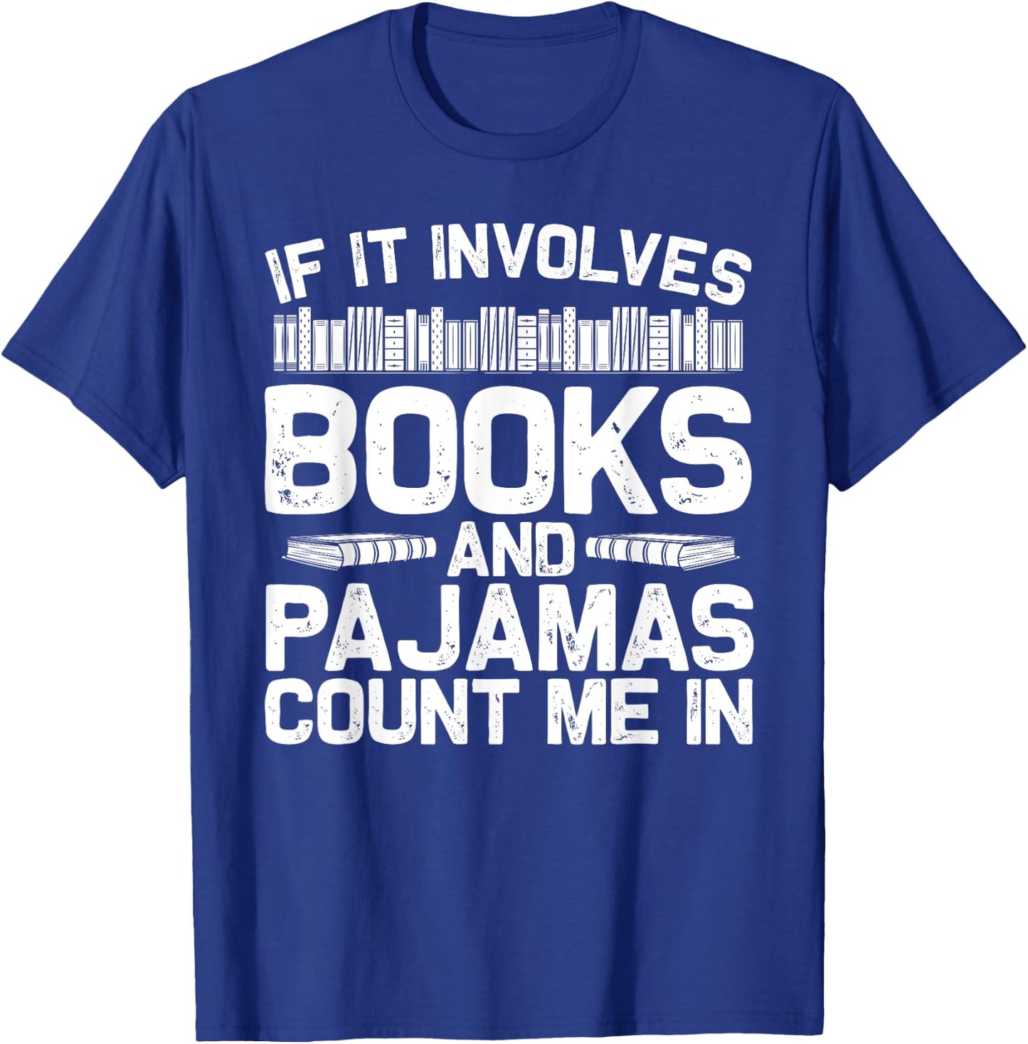 Cool Book Reader Women Bookworm Nerd Books Pajamas T-Shirt - T-Shirt | Royal