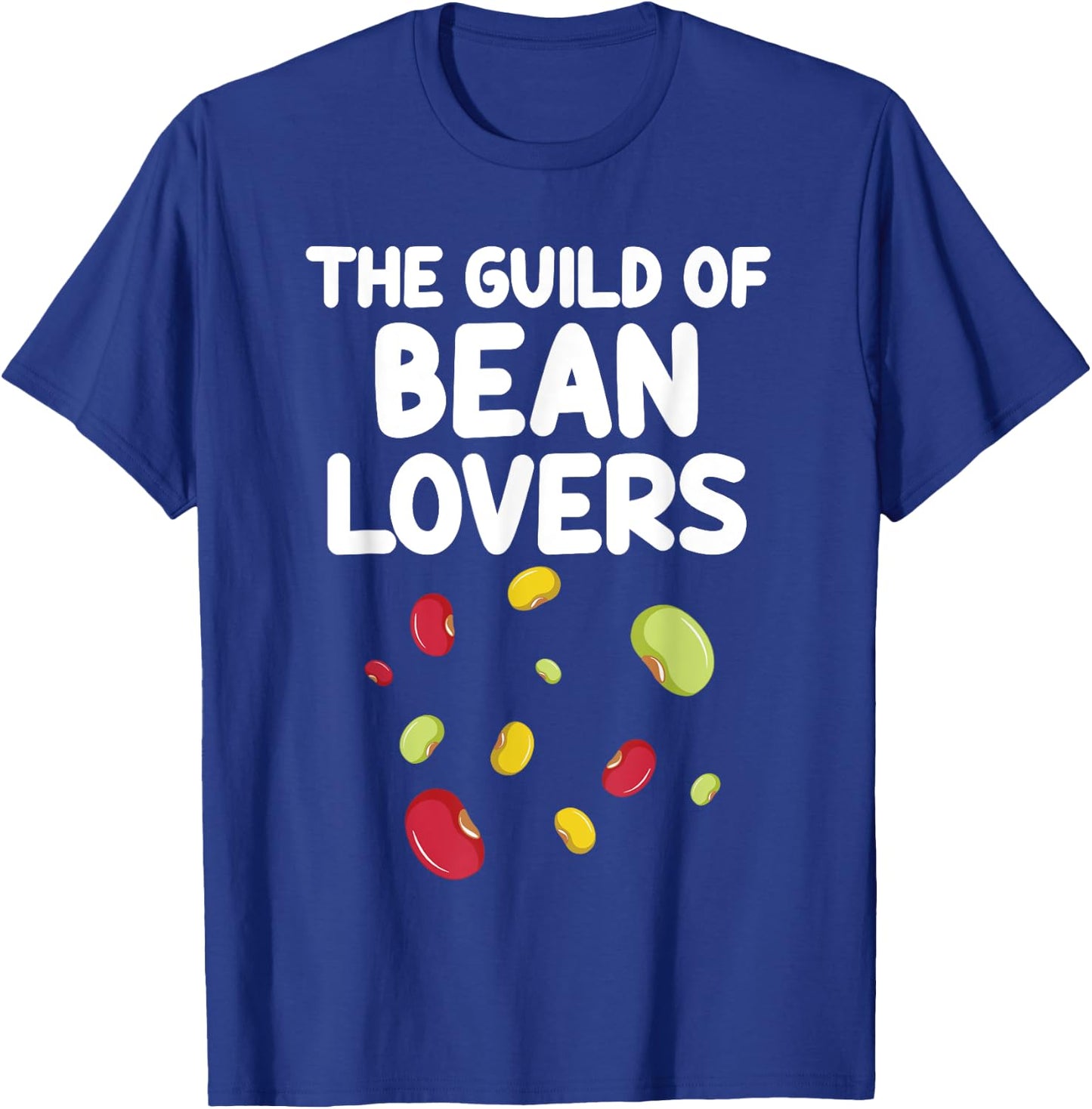 The Guild of Bean Lovers Legumes Pulses Chickpea Fava Pinto T-Shirt - T-Shirt | Royal