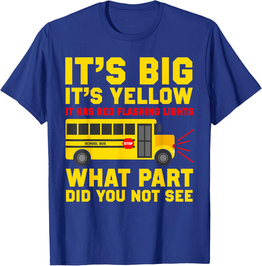 Funny School Bus Driver T-Shirt - T-Shirt | Royal