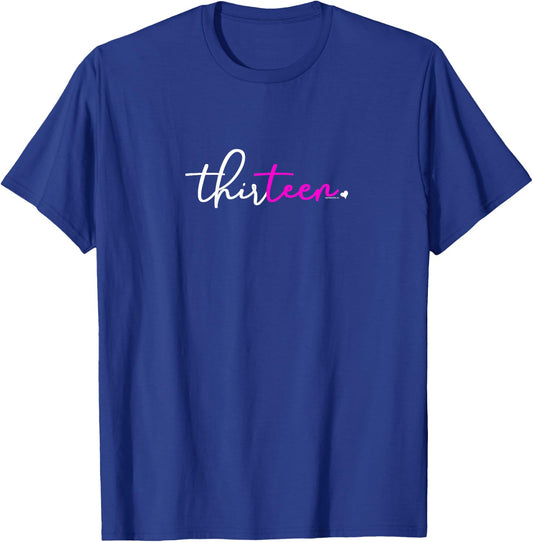 13th Birthday Shirt for Teen Girls 13 Year Old Thirteen Pink T-Shirt - T-Shirt | Royal