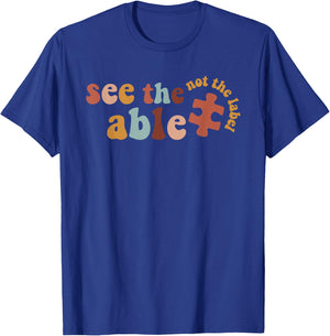 Special Education SPED Shirt See The Able Not The Label T-Shirt - T-Shirt | Royal