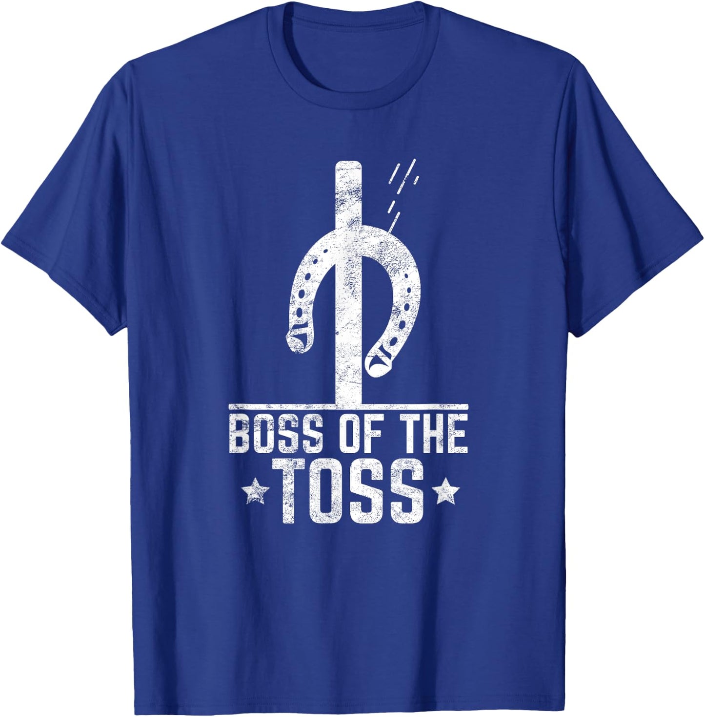 Boss Of The Toss Horseshoe Pitching Horseshoes Throwing T-Shirt - T-Shirt | Royal