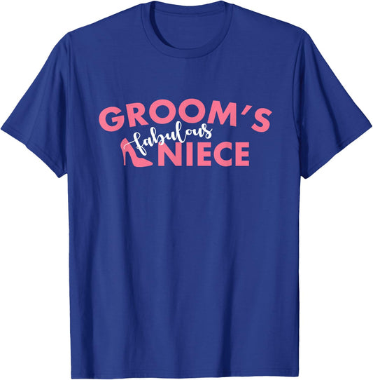 Groom's Fabulous Niece Groomsmen Wedding Party Team Family T-Shirt - T-Shirt | Royal