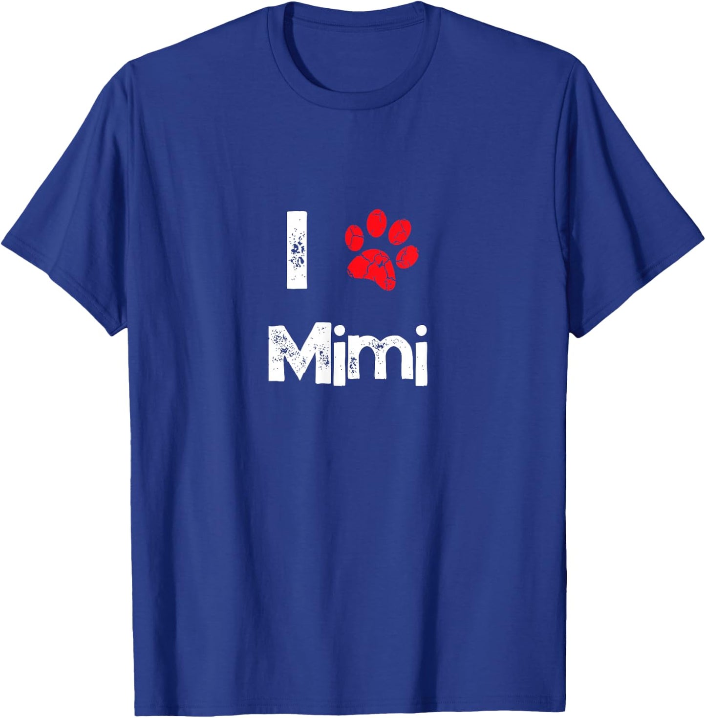 Cute Dog Name Mimi Pet Puppy Dog Paw Lover Quote Gift T-Shirt - T-Shirt | Royal