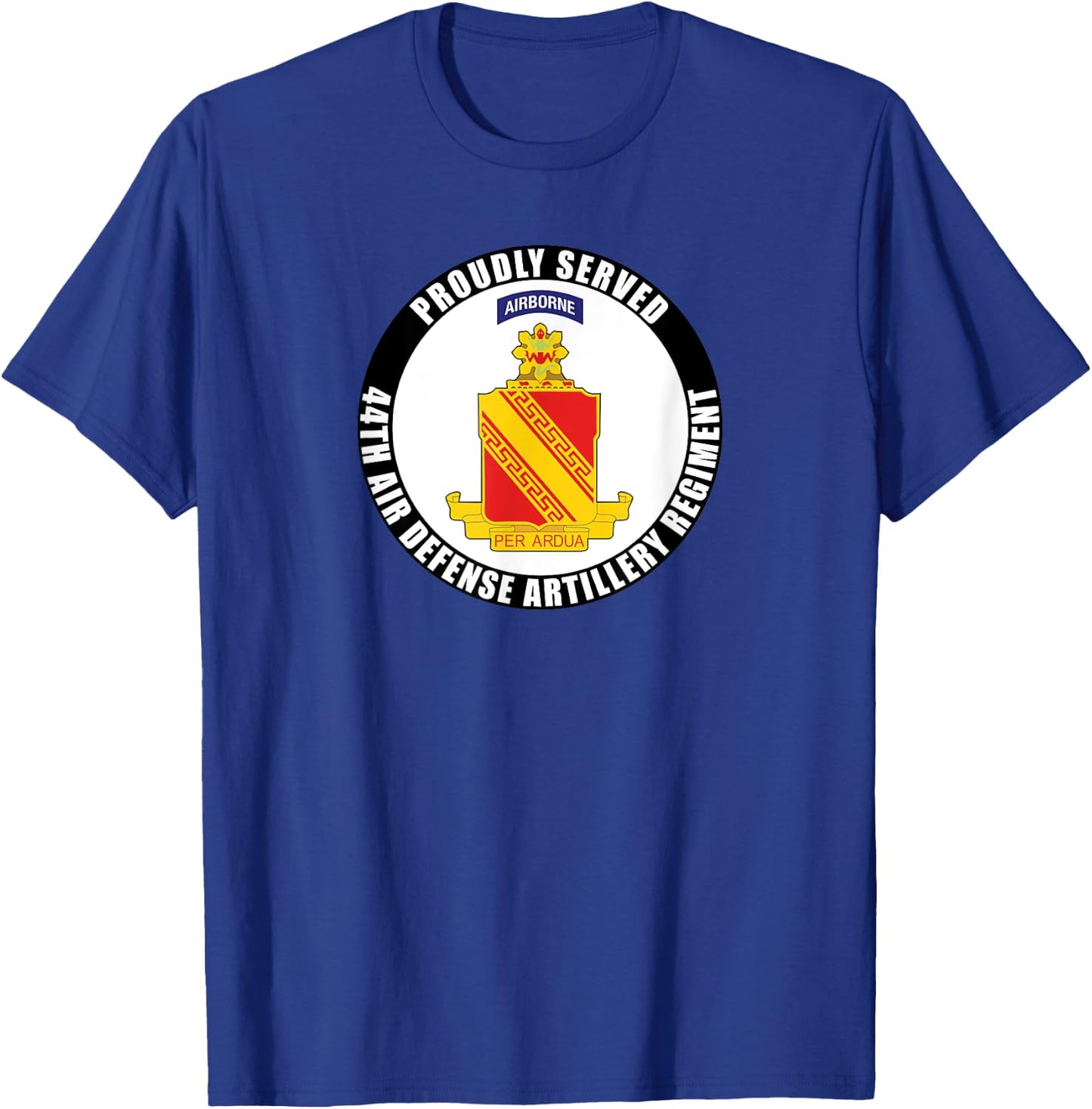 Proudly Served 44th Air Defense Artillery Regiment Army Vet T-Shirt - T-Shirt | Royal