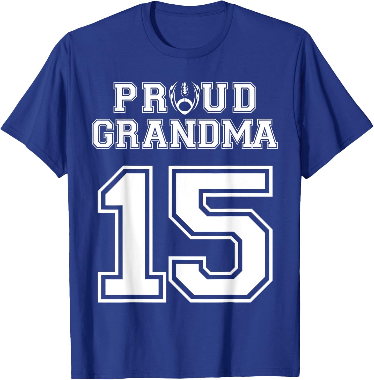 Custom Proud Football Grandma Number 15 Personalized Women T-Shirt - T-Shirt | Royal