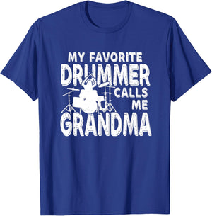 My Favorite Drummer Calls Me Grandma Funny Drum T-Shirt - T-Shirt | Royal