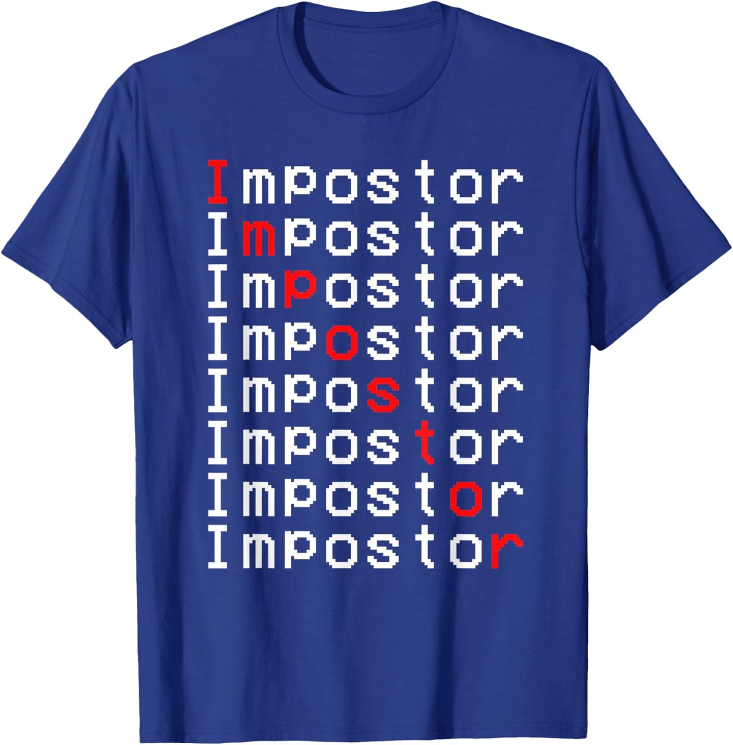 Impostor Repeated Gift Video Gamer Shirt Impostor Kinda Sus T-Shirt - T-Shirt | Royal