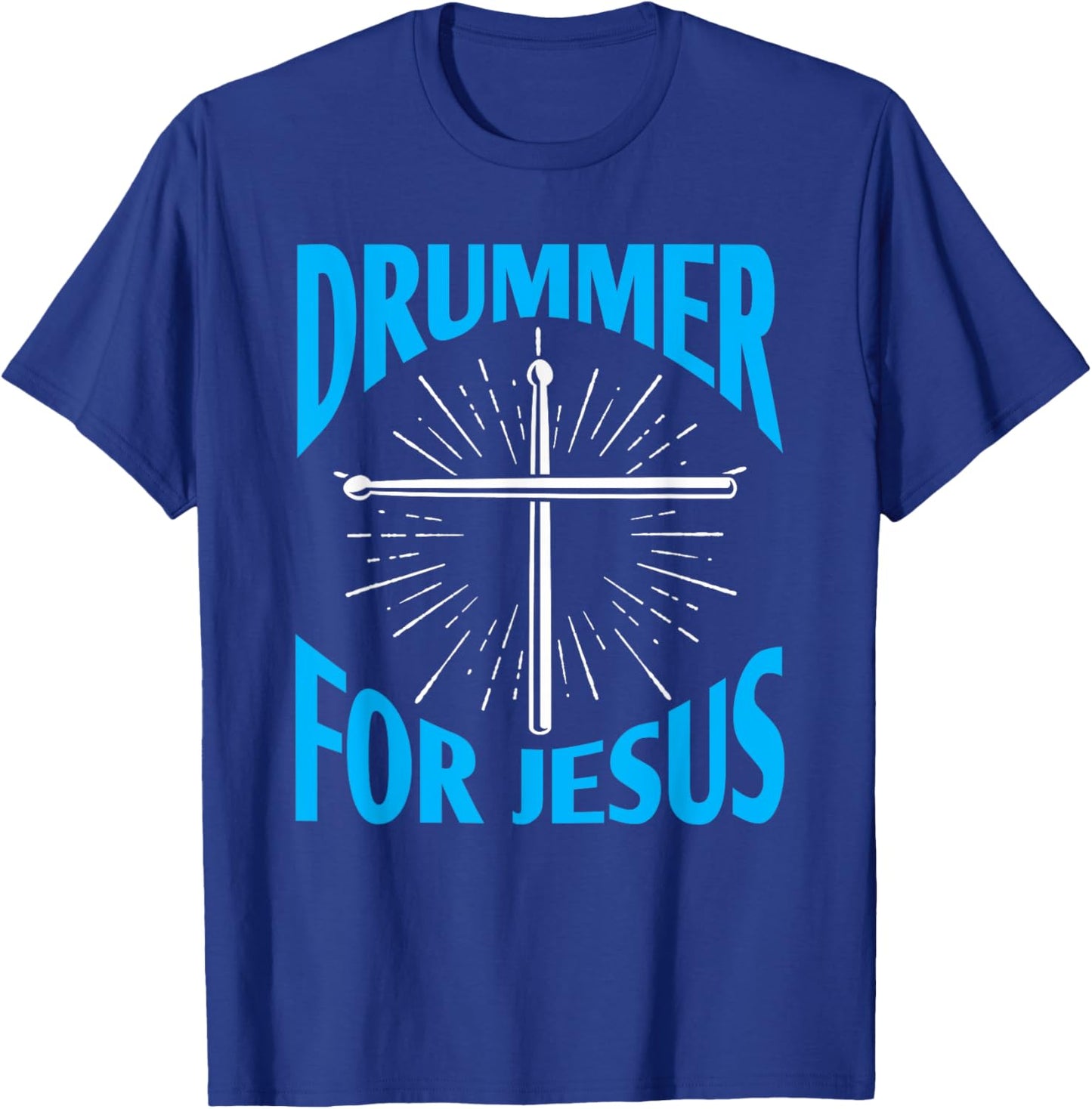 Christian Drummer for Jesus Drums Sticks Drumming Cross T-Shirt - T-Shirt | Royal