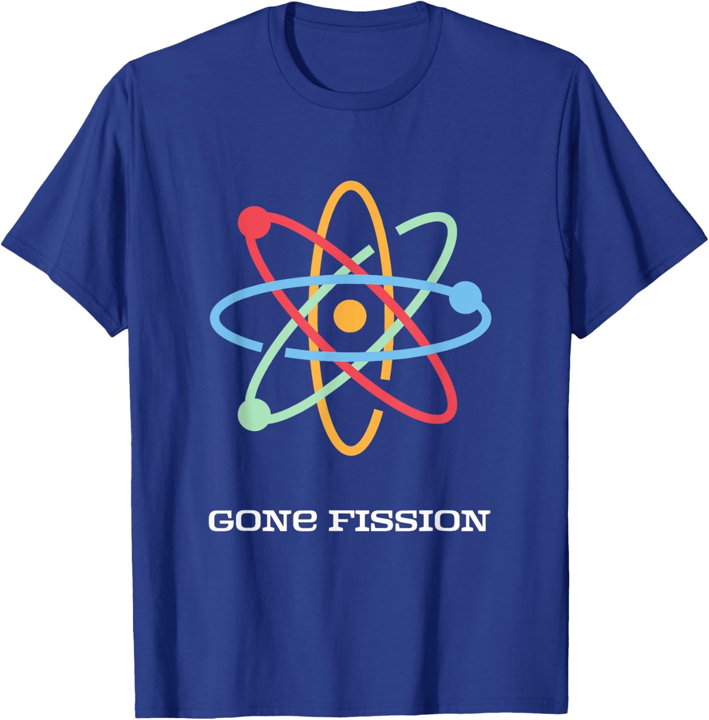 Gone Fission Nuclear Novelty T-Shirt - T-Shirt | Royal