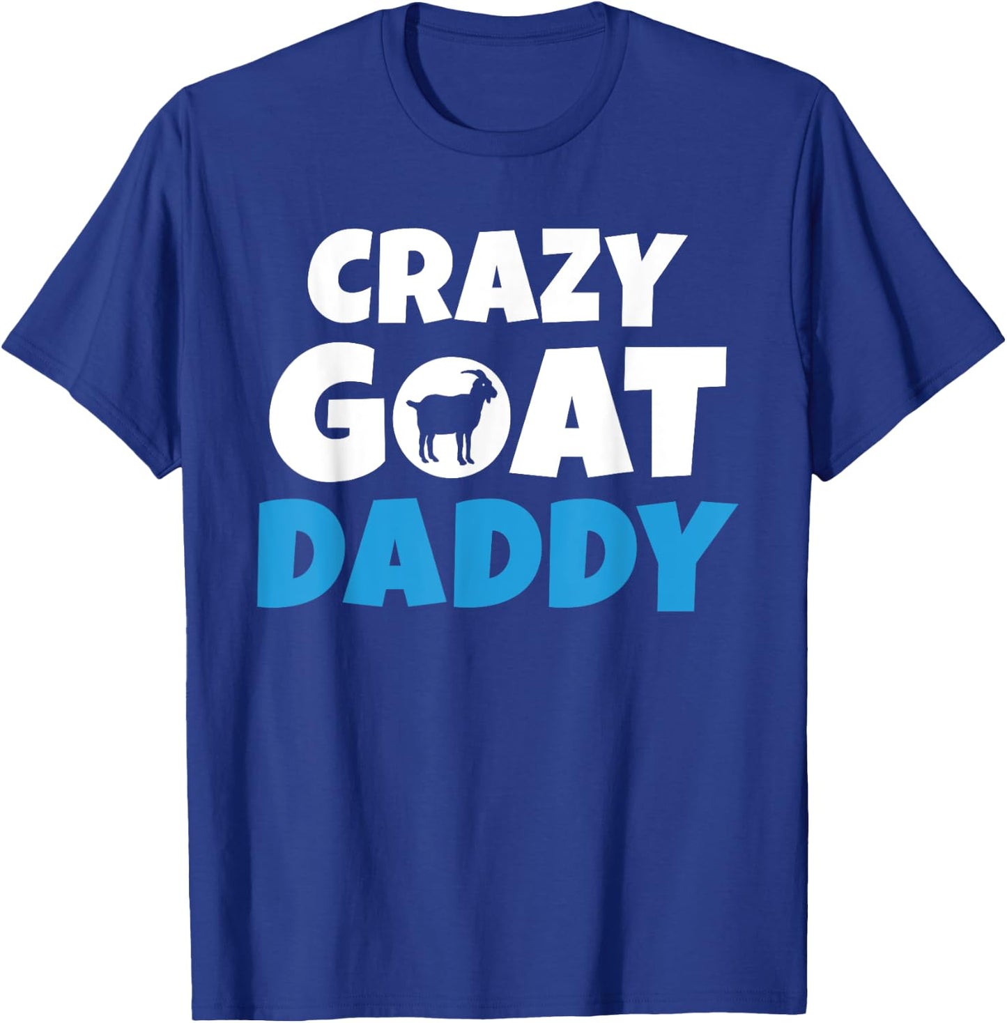 Crazy Goat Daddy Goats lover T-Shirt - T-Shirt | Royal
