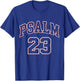 Psalm 23 shirt, Retro Sneakerhead, Christian Bible, Jesus T-Shirt - T-Shirt | Royal