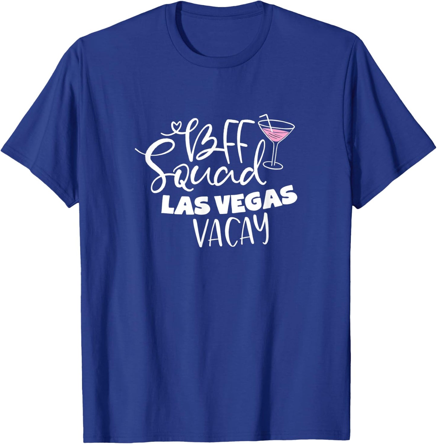 BFF Squad Las Vegas Trip T-Shirt - T-Shirt | Royal