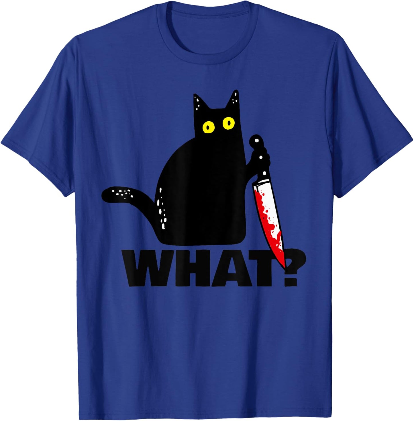 Cat What? funny Murderous Cat with knife Halloween Women T-Shirt - T-Shirt | Royal