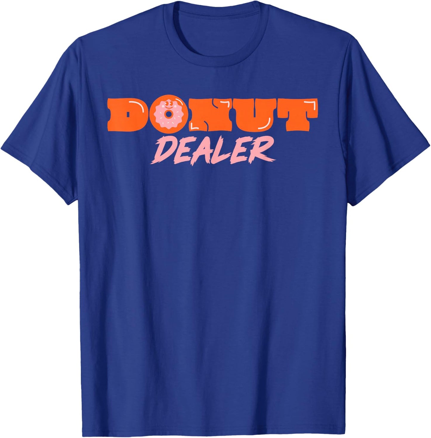 Donut Dealer Baker Baking Donuts T-Shirt - T-Shirt | Royal