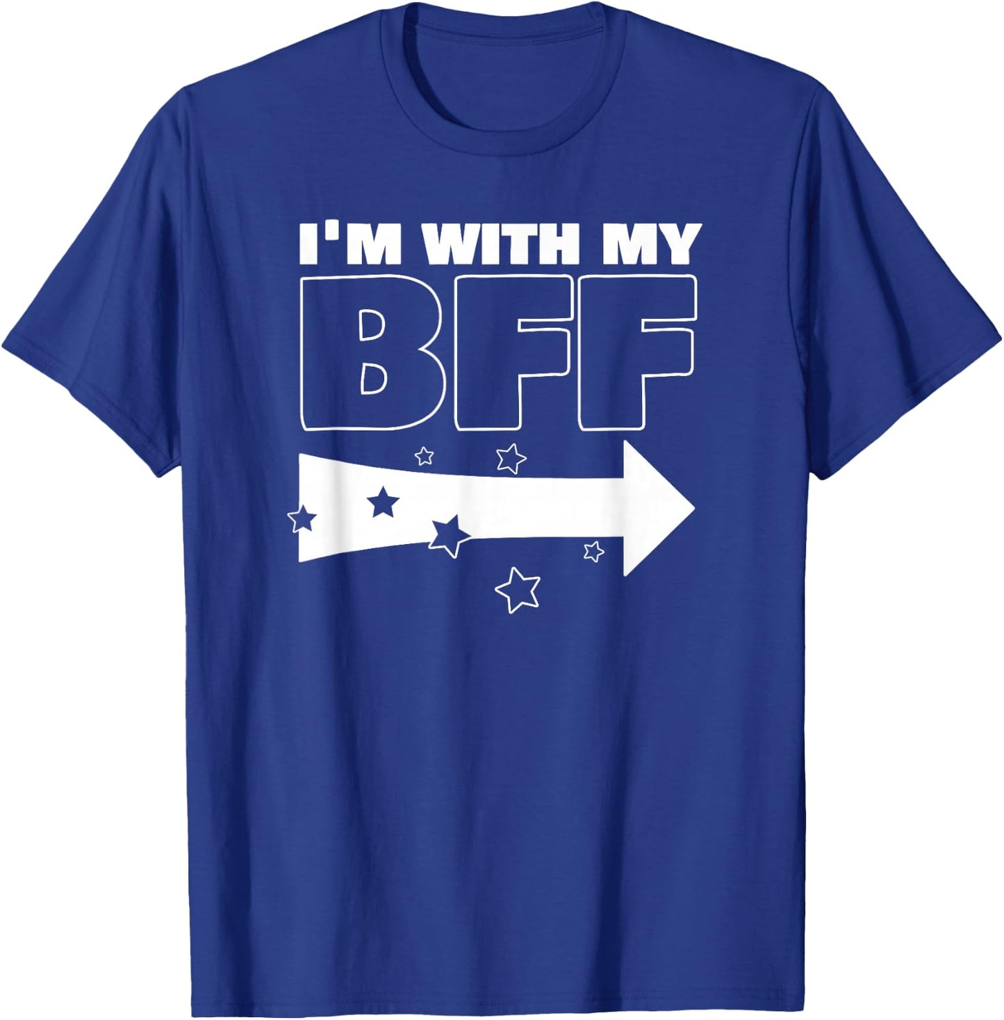 Classic Im With My BFF Right Arrow Funny T-Shirt - T-Shirt | Royal