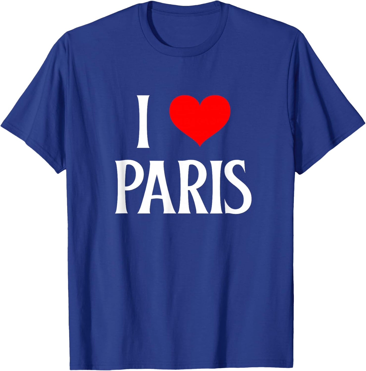 I Love Paris I Heart Paris France Family Travel Souvenir T-Shirt - T-Shirt | Royal