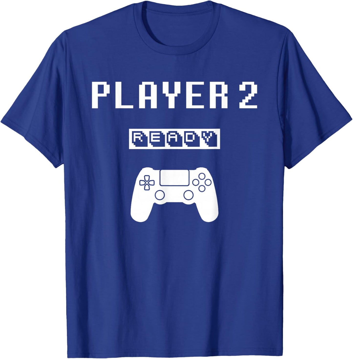 Player 1 Player 2 ready player ps game 5... Dad day Brother T-Shirt - T-Shirt | Royal