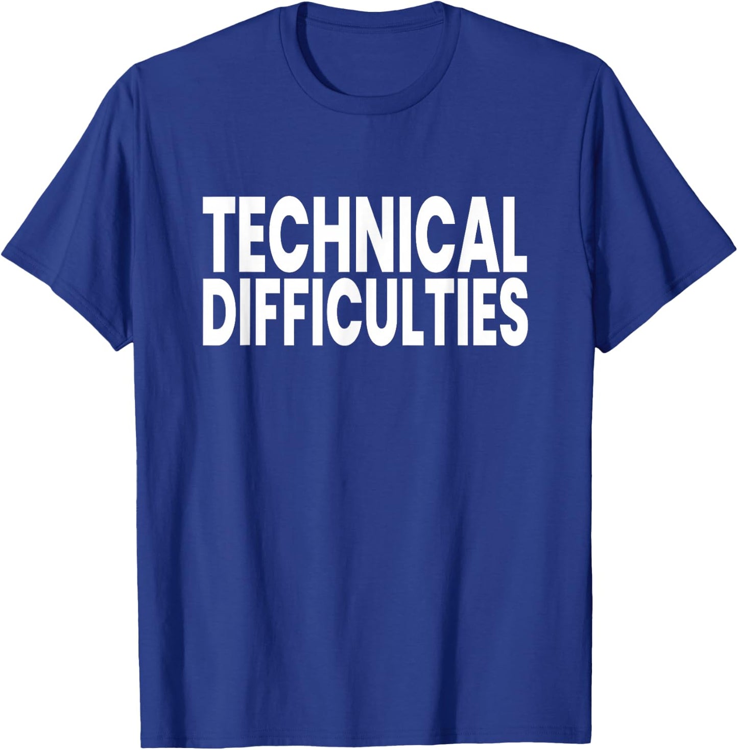 Technical Difficulties T-Shirt - T-Shirt | Royal